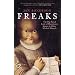 Freaks: The Pig-Faced Lady of Manchester Quare and Other Medical Marvels