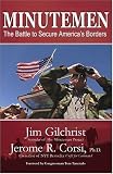 Minutemen: The Battle to Secure America's Borders