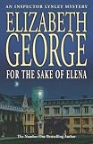For the Sake of Elena (Inspector Lynley Mystery)
