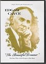 Edgar Cayce - The Beautiful Dreamer