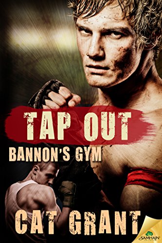 Tap Out (Bannon's Gym Book 3)