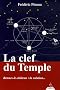 La Clef du Temple : Rennes-le-Ch�teau : la solution...