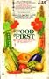 Food First:  Beyond the Myth of Scarcity