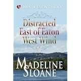 Women of Eaton: Trilogy ~ Madeline Sloane