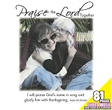 Praise The Lord Together