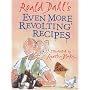 Even More Revolting Recipes