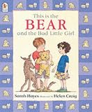 Buy : This is the Bear and the Bad Little Girl