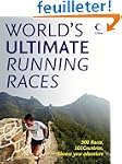 World's Ultimate Running Races: 500 R...
