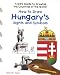 Search : How to Draw Hungary's Sights and Symbols (A Kid's Guide to Drawing Countries of the World)