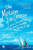 The Motion of the Ocean: 1 Small Boat, 2 Average Lovers, and a Woman's Search for the Meaning of Wife: Janna Cawrse Esarey: 9781416589082: Amazon.com: Books