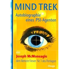 Mind Trek: Autobiographie eines PSI-Agenten
