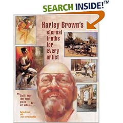 Harley Brown's Eternal Truths for Every Artist