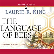 The Language of Bees: A Novel of Suspense Featuring Mary Russell and Sherlock Holmes | [Laurie R. King]