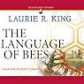 The Language of Bees: A Novel of Suspense Featuring Mary Russell and Sherlock Holmes