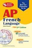 AP French Language Exam with Audio CD (REA) -The Best Test Prep for: 2nd Edition (Test Preps)