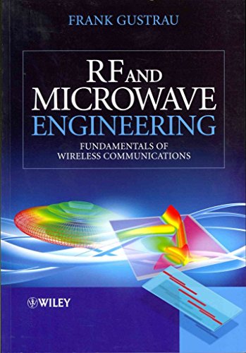 [RF and Microwave Engineering: Fundamentals of Wireless Communications] (By: Frank Gustrau) [published: August, 2012]