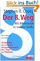 Der 8. Weg: Mit Effektivit�t zu wahrer Gr��e