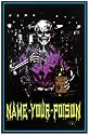 Name Your Poison Blacklight Poster, 23" x 35"