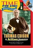 Time For Kids: Thomas Edison: A Brilliant Inventor (Time for Kids Biographies)