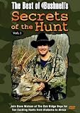 The Best of Bushnell's Secrets of the Hunt, Vol. 1
