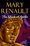 The Mask of Apollo: A Novel (Vintage)