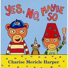 Yes No Maybe So