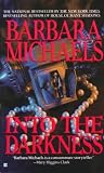 Into the Darkness Barbara Michaels