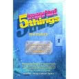 Five Important Things: A Motivational Novel for Every Individual Family or Team Pursuing a Dream