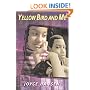 Yellow Bird and Me (163rd Street Trilogy)
