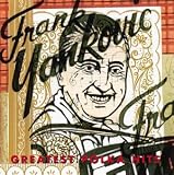 Frankie Yankovic - Greatest Polka Hits