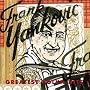 Frankie Yankovic - Greatest Polka Hits Frankie Yankovic - Greatest Polka Hits