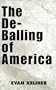 The De-Balling of America