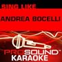 Sing Like Andrea Bocelli [KARAOKE]