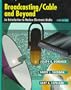 Broadcasting/Cable and Beyond (McGraw-Hill Series in Mass Communication)