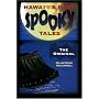 Hawaii's Best Spooky Tales: The Original