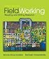 FieldWorking: Reading and Writing Research