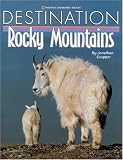 Destination: Rocky Mountains (Destination)