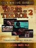 Tales of Terror 2; More Rape, Perversion and Gore