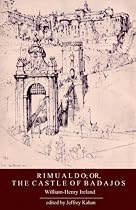 Rimualdo; or, The Castle of Badajos