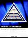 The Work System Method: Connecting People, Processes, and IT for Business Results