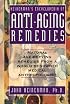 Heinerman's Encyclopedia of Anti-Aging Remedies