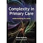 Complexity in Primary Care: Understanding Its Value