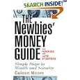 Newbies' Money Guide : For Rookies and Late Starters by  Coleen Moore