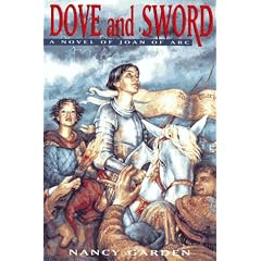 Dove and Sword: A Novel of Joan of Arc