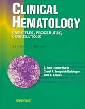 Clinical Hematology: Principles, Procedures, Correlations