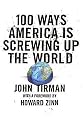 100 Ways America Is Screwing Up the World