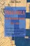Indianola and Matagorda Island, 1837-1887: A Local History and Visitor's Guide for a Lost Seaport and a Barrier Island on the Texas Gulf Coast