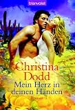 Mein Herz in deinen H�nden - Christina Dodd