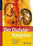 Bild zu: Der Dialyse-Ratgeber: Wie Sie sich auf ein ver&auml;ndertes Leben leichter einstellen