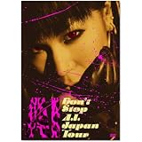 DON’T STOP A.I. Japan Tour [DVD]